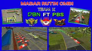 Download MABAR RUTIN CMBI TEAM K||DBN FT PBS MP3