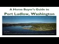 A Home Buyer s Guide of Port Ludlow Washington