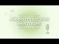 Download Lagu Alleen maar niet eenzaam: jezelf leren kennen | Dunya Survival Guide #4
