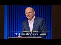 No Limitations for Jesus - August 9 2026