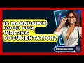 Is Markdown Good For Writing Documentation - Emerging Tech Insider