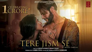 tere jism se poonam pandey karanvir bohra shivam sharma mohd danish karan patel okshravan