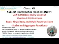 Class Unit-2 Chapter-1 Topic-02 and Multi Row Aggregate Functions XII-IP