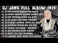 DJ JAWA TERBARU  2025 FULL BASS - DJ DUH SAYANG NGAPUNTENE SAESTU🎶DJ SABAR FULL ALBUM VIRAL TERBARU!
