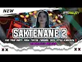 Download Lagu FREE FLM❗DJ SAKTENANE 2 || TRAP PARTY NROTOK TIPIS || VIRAL TIKTOK TERBARU BY KS PROJECT