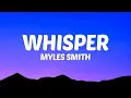 Download Lagu Myles Smith - Whisper (Lyrics)