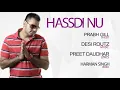 Hassdi Nu | Prabh Gill | Desiroutz | Punjabi Romantic Song