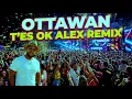 OTTAWAN - T'ES OK (ALEX REMIX)