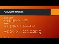 MATEMATIKA MATRIKS PENJUMLAHAN PENGURANGAN PERKALIAN