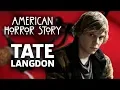 AHS Everything We Know About Tate Langdon