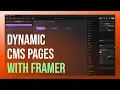 Dynamic CMS pages with Framer Using components conditional variables for dynamic styling