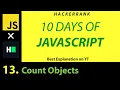 JS 13 - Count Objects Hackerrank 10 Days of Javascript Hindi Best on YT Code in Description