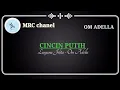 Download Lagu Cincin Putih Karaoke - Lusyana Jelita - OM ADELLA (@MRC chanel)