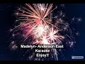 Madelyn- Anderson East- Karaoke