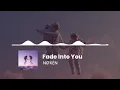 Fade Into You - NØXEN