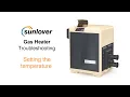 Setting the temperature on the Pentair MasterTemp Gas Pool Heater Sunlover Troubleshooting