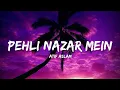 Download Lagu Pehli Nazar Main - Atif Aslam (Lyrics) | Lyrical Bam Hindi