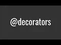What you need to know about Decorators
