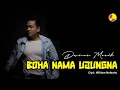 Dorman Manik - Boha Nama Ujungna (Lagu Batak Terpopuler)