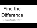 Find The Difference Leetcode Easy Solution September Challenge