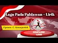 Lagu  Pada Pahlawan + Lirik . Ciptaan  C. Simanjuntak I Selamat Hari Pahlawan Nasional
