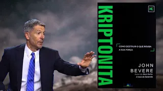 Kriptonita - Como destruir o que rouba sua força - John Bevere
