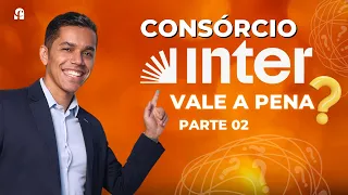 Consórcio Banco Inter com 90% de DESCONTO - PARTE 2