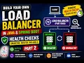 Java Load Balancer Part 2 Health Checks Automatic Server Recovery
