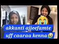 Download Lagu Akkanti ajjeesan rabbiin rahmaata haa goodhufo wahii caarraa shamarraan tenyaa😭