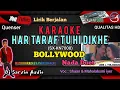 Download Lagu INDIA - HAR TARAF TU HI DIKHE KARAOKE KEYBOARD | PROGRAM SX-KN7000 | Dj Sarvin Audio | Rantauprapat