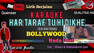 Download INDIA - HAR TARAF TU HI DIKHE KARAOKE KEYBOARD | PROGRAM SX-KN7000 | Dj Sarvin Audio | Rantauprapat MP3