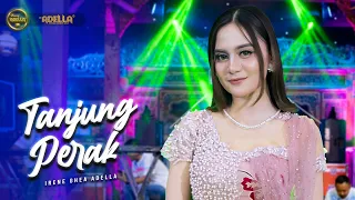 Download TANJUNG PERAK - Irenne Ghea Adella - OM ADELLA MP3