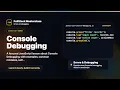 Console Debugging Explained FullStack Masterclass JavaScript Course