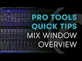 Pro Tools Quick Tips Mix Window Overview