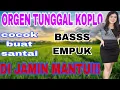 ORGEN TUNGGALKOPLO COCOK BUAT SANTAI  