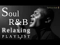 Download Lagu 【R\u0026B Soul】Relaxing Chill Playlist – Smooth Grooves \u0026 Deep Feelings