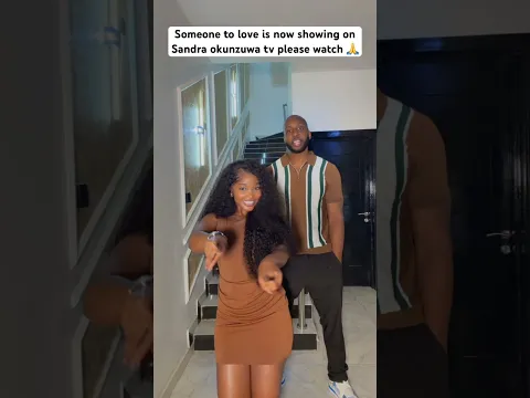 You heard right. Someone to love is now Showing on Sandra Okunzuwa tv. Press play to watch