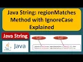 Java String regionMatches Method with IgnoreCase Explained Java Tutorial