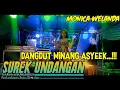 MONICA WELANDA - SUREK UNDANGAN-DANGDUT MINANG ASYIK...