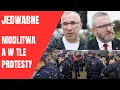 Download Lagu Jedwabne - modlitwa, a w tle protesty i interwencja Policji