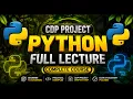 Python Complete Course Beginner to Advanced CDP Project Full Lecture