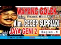 Download Lagu WAYANG GOLEK  DALANG R.H. CECEP SUPRIADI JUDUL.JAYA GENI 2 BAG.1 @SENIBUDAYASGP