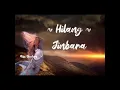 Hilang ~ Jinbara ~ Lirik