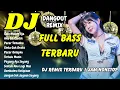 Download Lagu DJ DANGDUT REMIX FULL BASS | FULL ALBUM DJ TIKTOK TERBARU 2025 | DJ X PRO