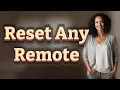 Can Any Universal Remote Be Factory Reset Quickly