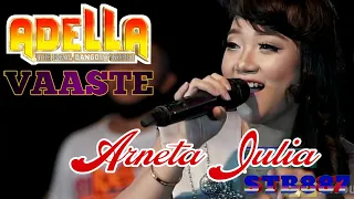 Download #VAASTE || ARNETA JULIA || OM.ADELLA TERBARU 7 AGUSTUS 2020 MP3