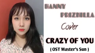 Download CRAZY OF YOU OST Master’s Sun - (Hyolyn) *Cover by Hanny Prizkilla. @hannyprizkilla5843 MP3