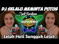 Download Lagu DJ SELALU MEMINTA PUTUS - ZIELL FERDIAN REMIX TIKTOK VIRAL TERBARU 2023 FULL BASS YANG KALIAN CARI