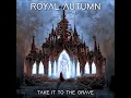 Download Lagu Royal Autumn - Take It To The Grave - Lyric Video