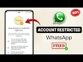 Your account is restricted right now WhatsApp Problem 2026 WhatsApp Account Restricted Problem